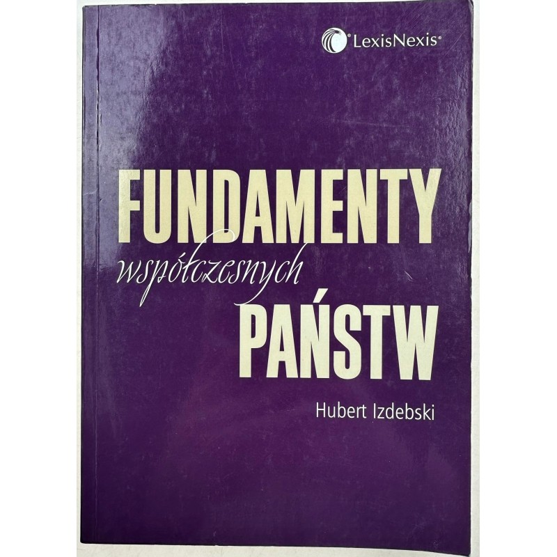 Fundamenty współczesnych państw Hubert Izdebski