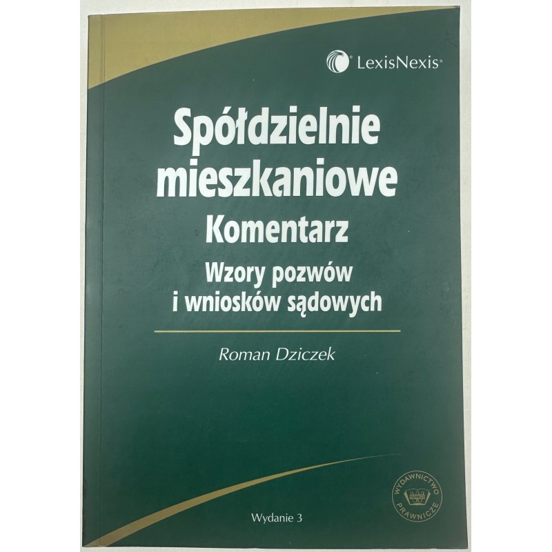Spółdzielnie mieszkaniowe Komentarz Dziczek