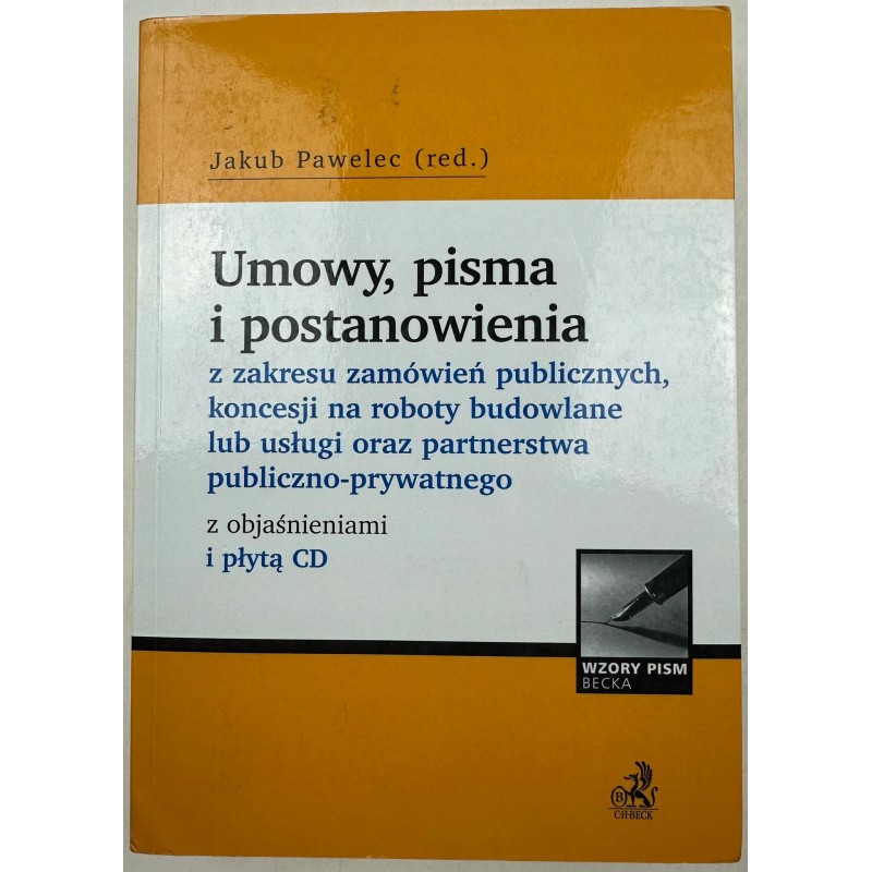 Umowy, pisma i postanowienia z zakresu zamówień publicznych, koncesji na ro