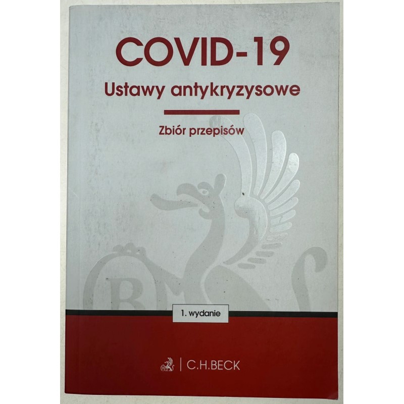 COVID-19 Ustawy antykryzysowe Zbiór przepisów