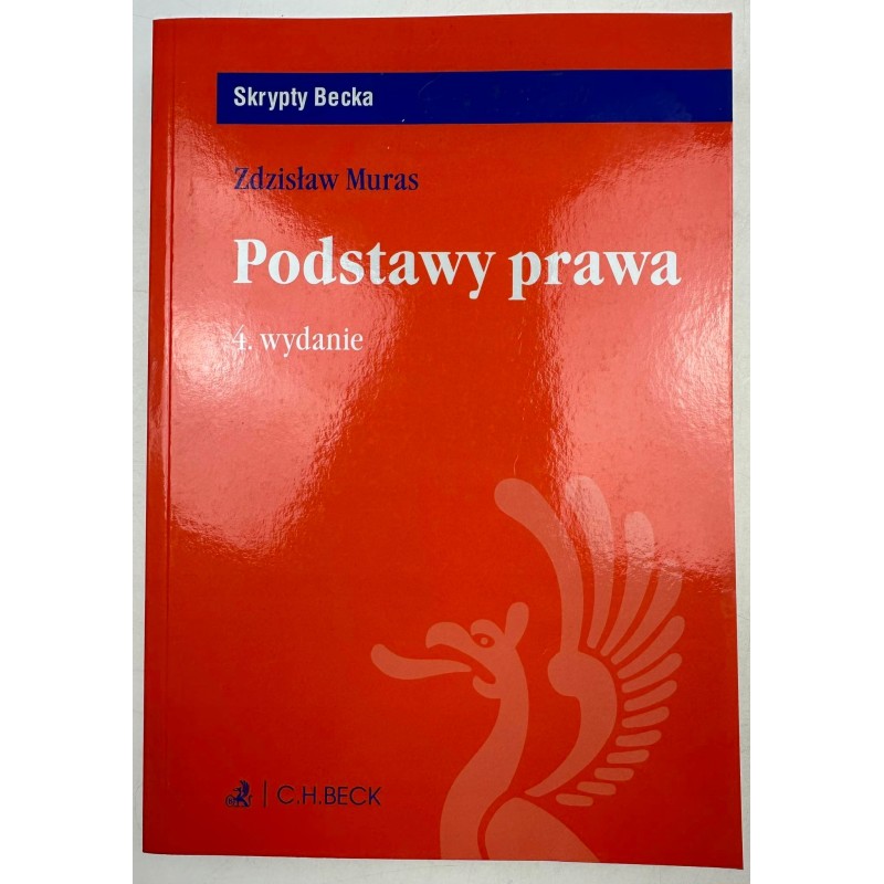 Podstawy prawa 4. wydanie Skrypty Becka Z. Muras