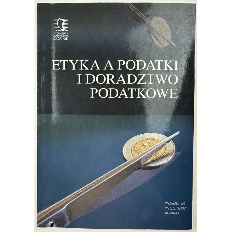 Etyka a podatki i doradztwo podatkowe