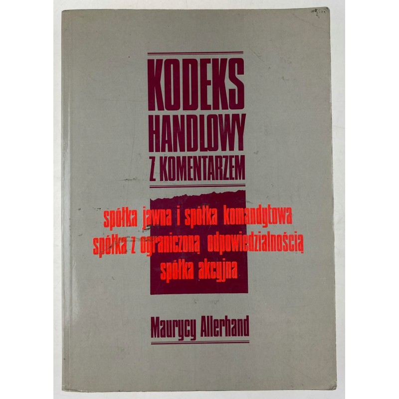 Kodeks handlowy z komentarzem M. Allerhand