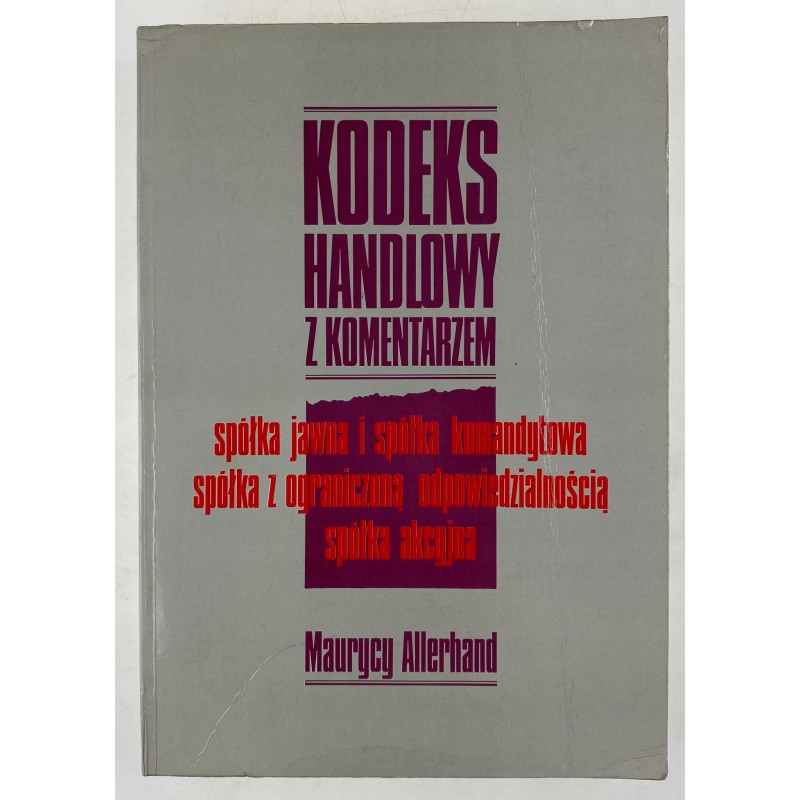 Kodeks handlowy z komentarzem M. Allerhand