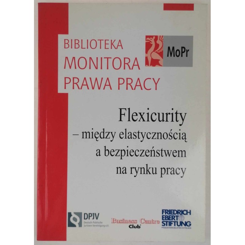 Flexicurity - Biblioteka Monitora Prawa Pracy
