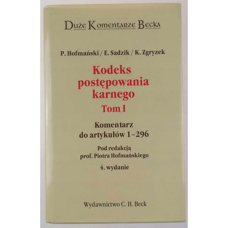 Kodeks postępowania karnego. Tom I - Hofmański