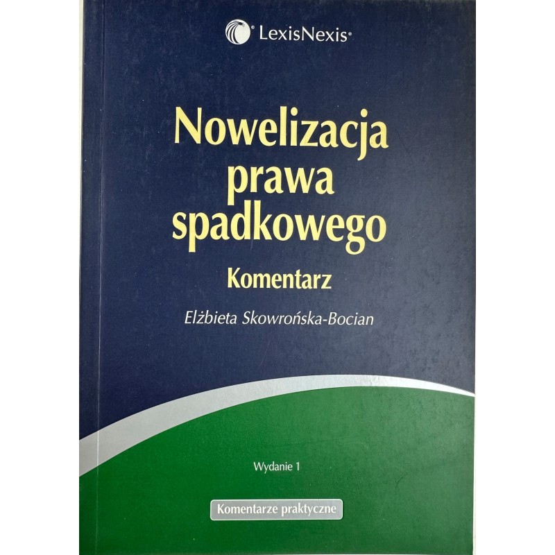 Nowelizacja Prawa Spadkowego Komentarz