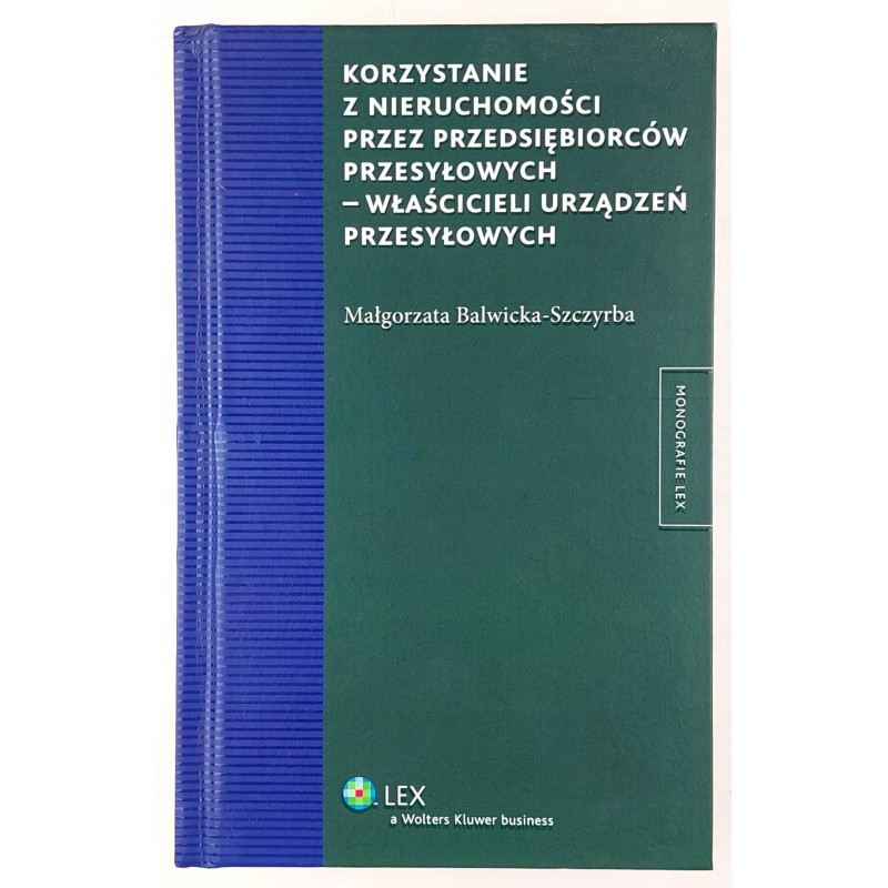 Korzystanie z nieruchomości.. M. Balwicka-Szczyrba