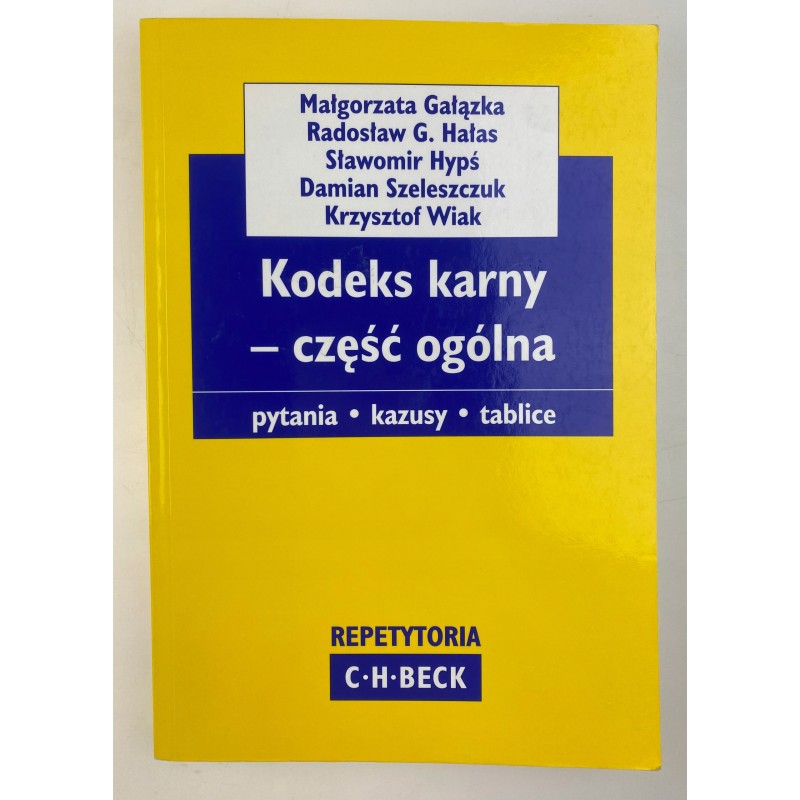 Kodeks Karny- część ogólna praca zbiorowa