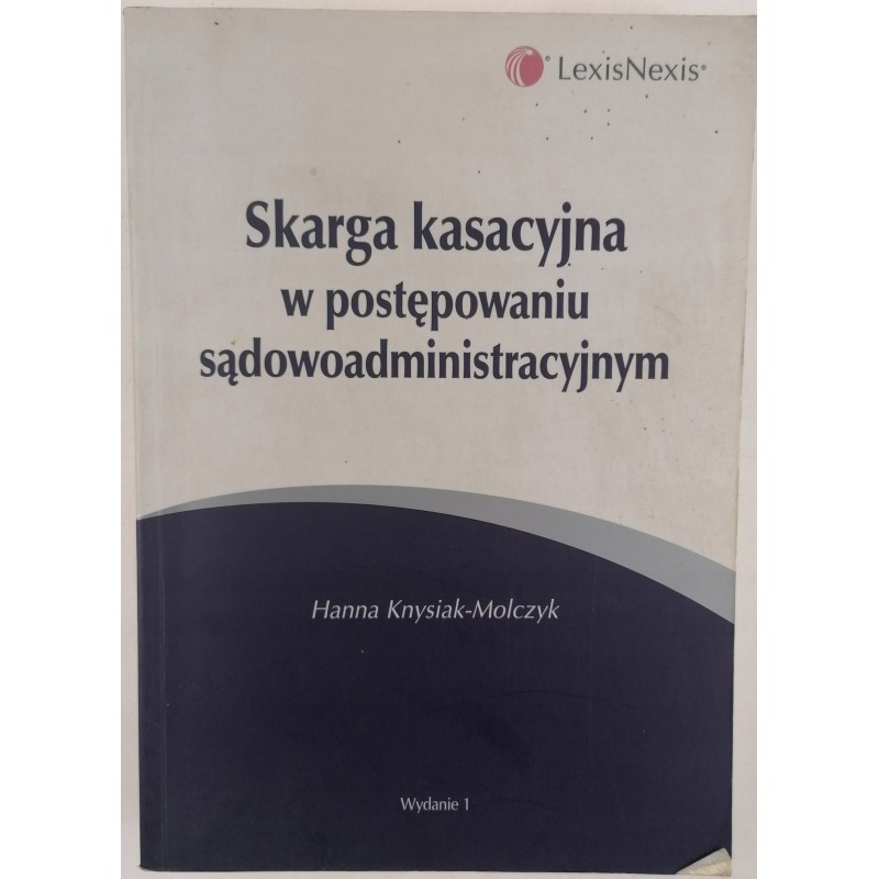 Skarga kasacyjna w postępowaniu Knysiak-Molczyk