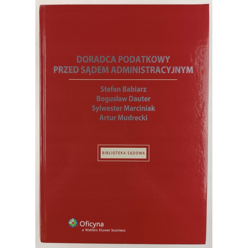 Doradca podatkowy przed sądem administracyjnym