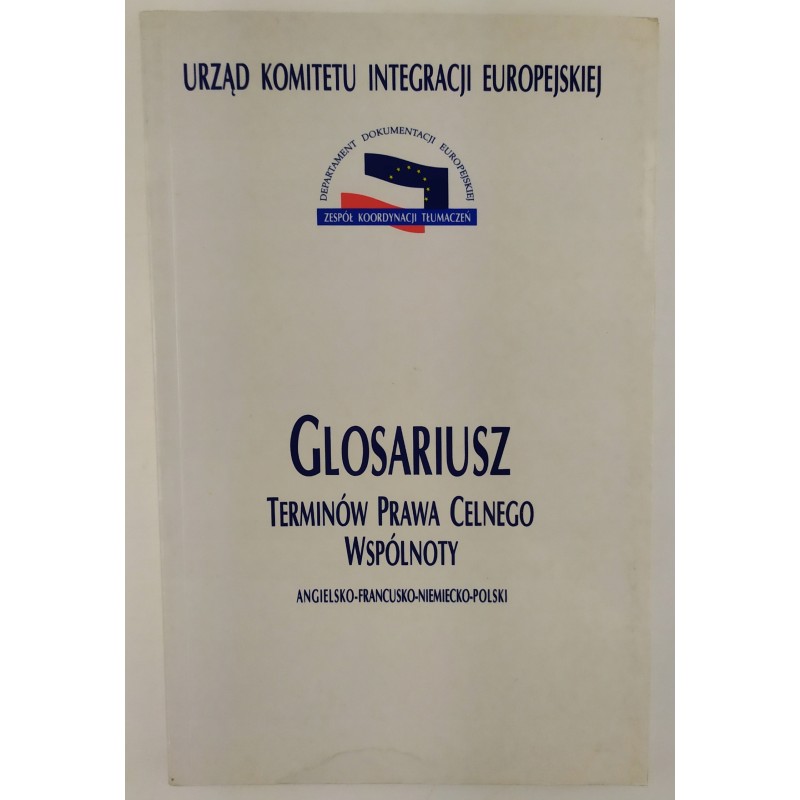 Glosariusz terminów prawa celnego