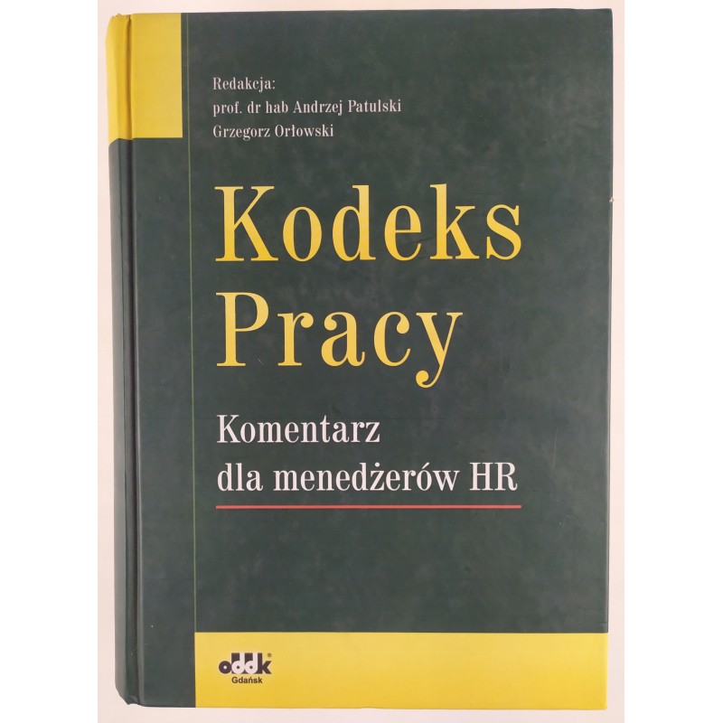 Kodeks pracy Komentarz dla menedżerów HR