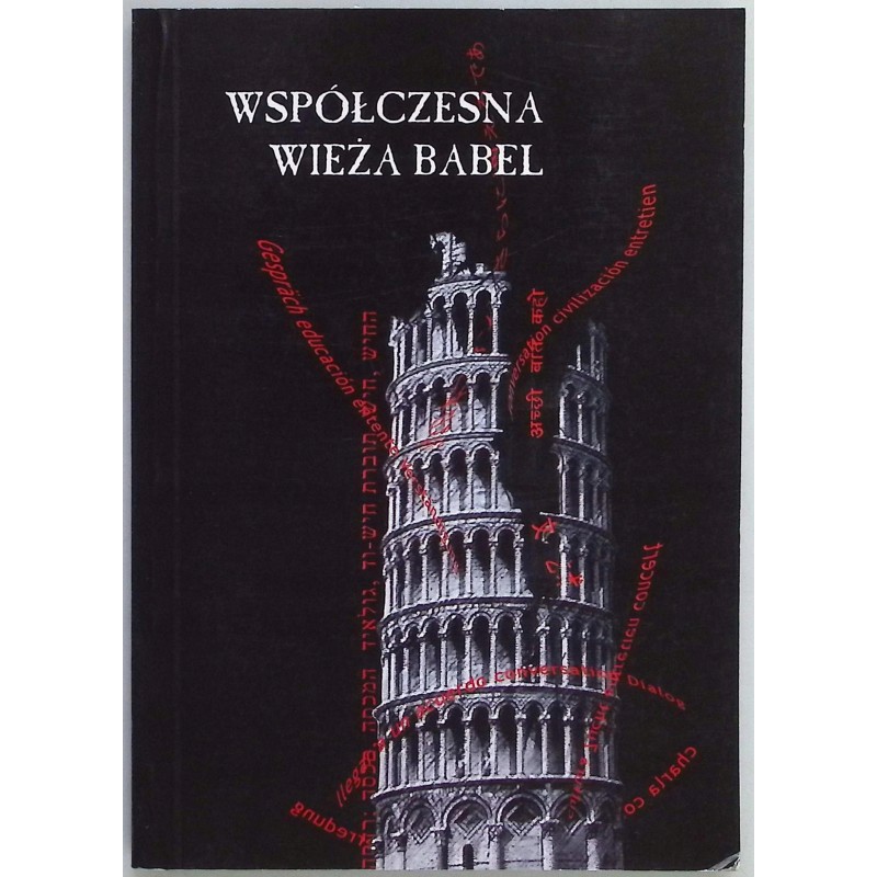 Współczesna wieża babel Jerzy Chopecki