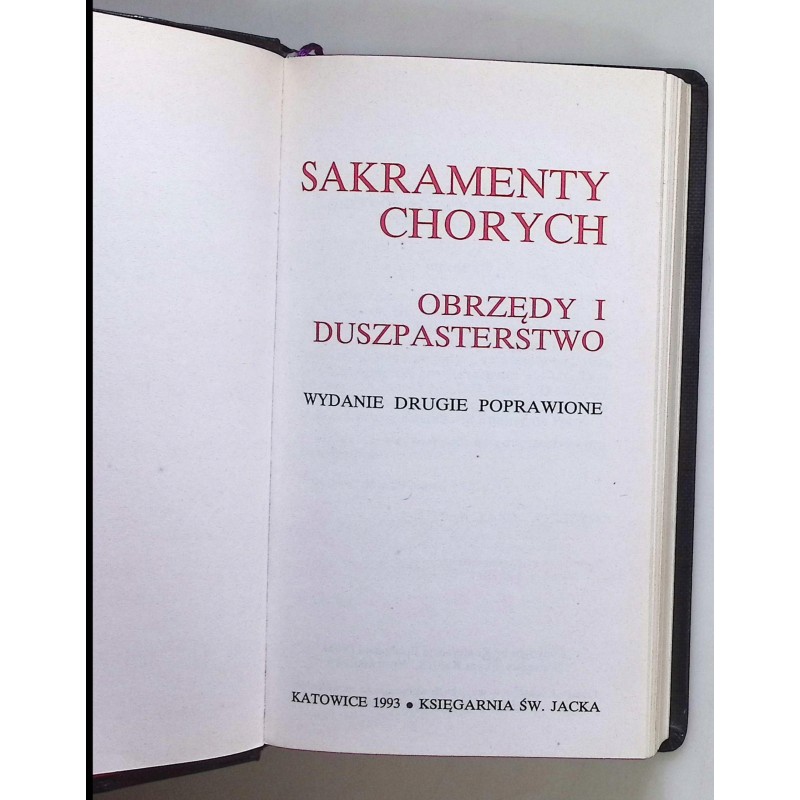 Sakramenty chorych Obrzędy i duszpasterstwo