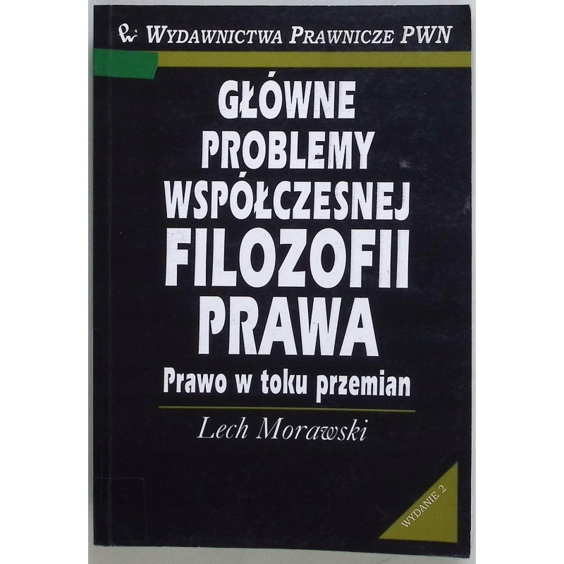 Główne problemy współczesnej filozofii prawa