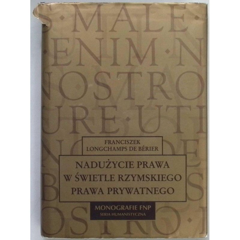 Nadużycie prawa w świetle rzymskiego prawa prywatnego Franciszek