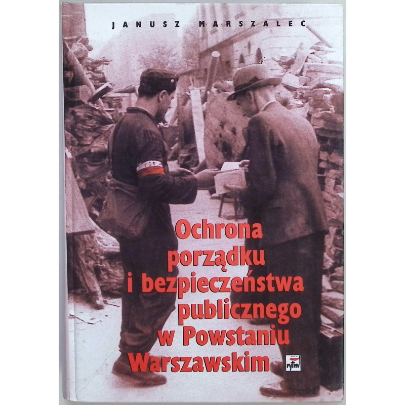 Ochrona porządku i bezpieczeństwa publicznego w Powstaniu Warszawskim