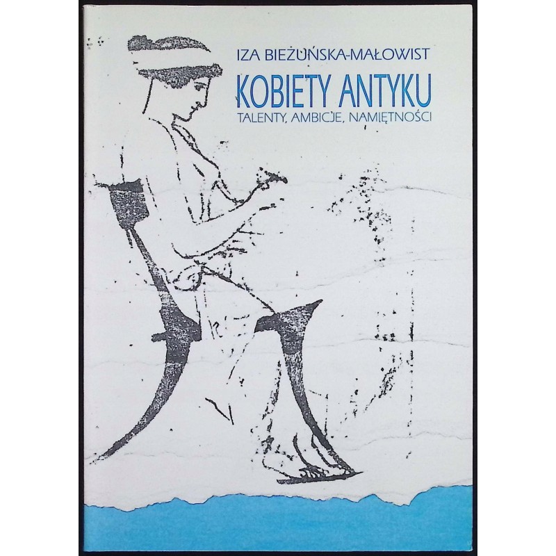 Kobiety antyku Iza Bieżuńska -Małowist