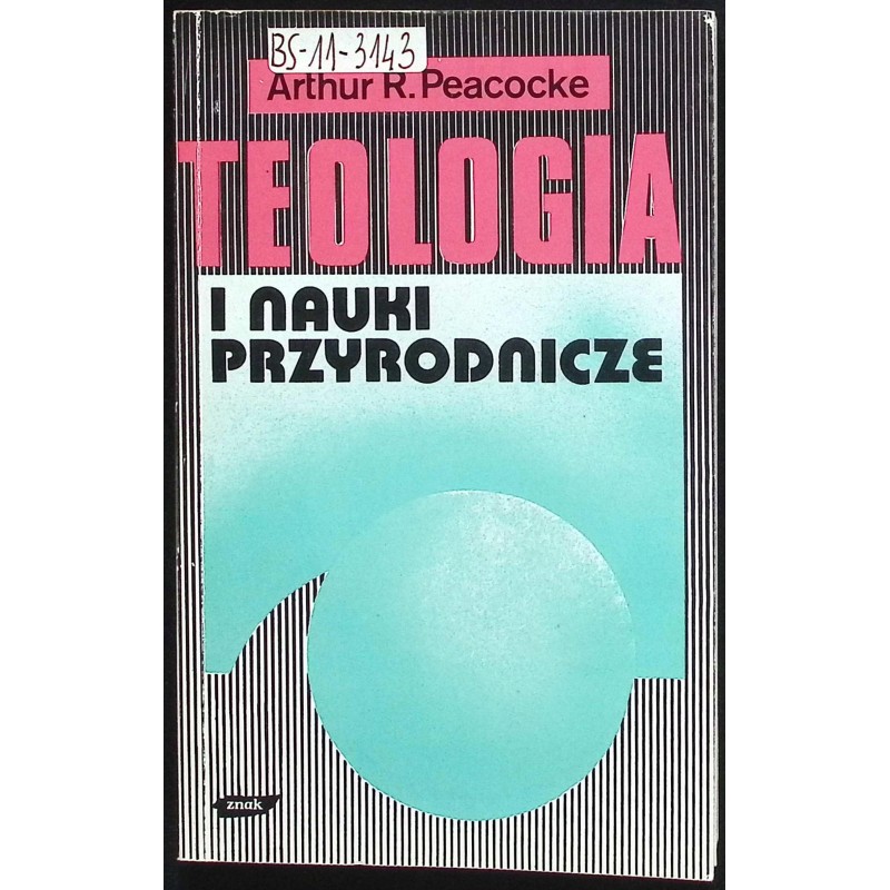 Teologia i nauki przyrodnicze Arthur Peacocke