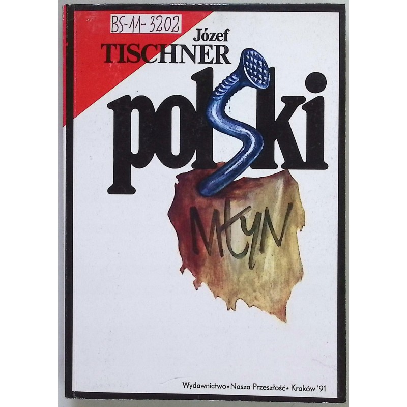 Polski młyn Józef Tischner