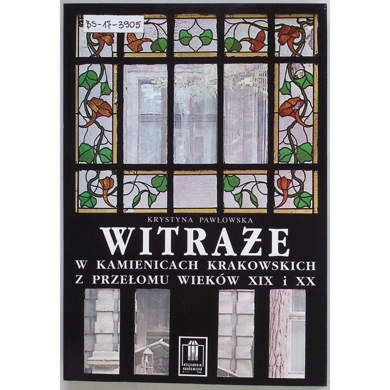 Witraże w kamienicach krakowskich z przełomu wieków XIX i XX
