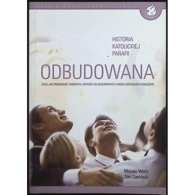 Odbudowana czyli jak przebudzić wiernych