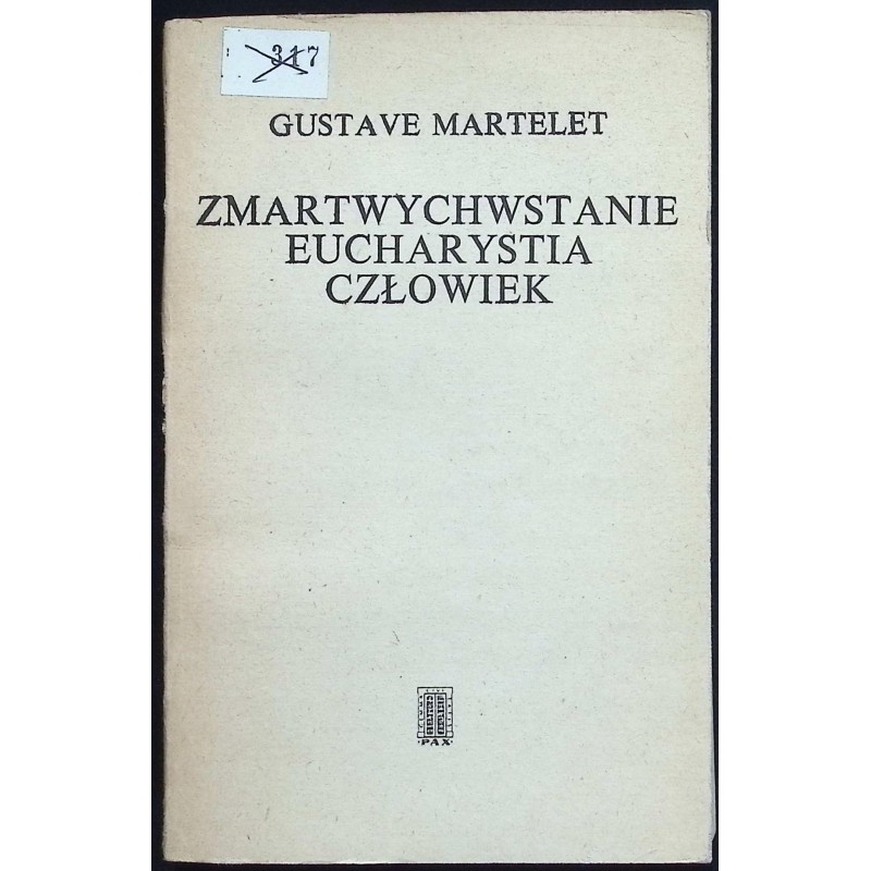 Zmartwychwstanie eucharystia człowiek