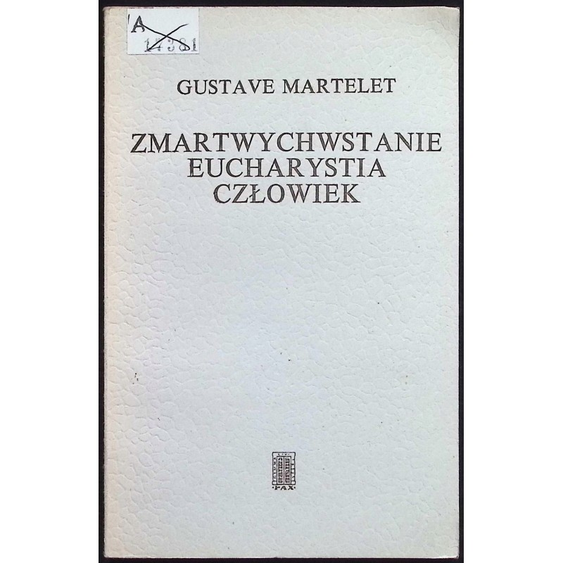 Zmartwychwstanie eucharystia człowiek