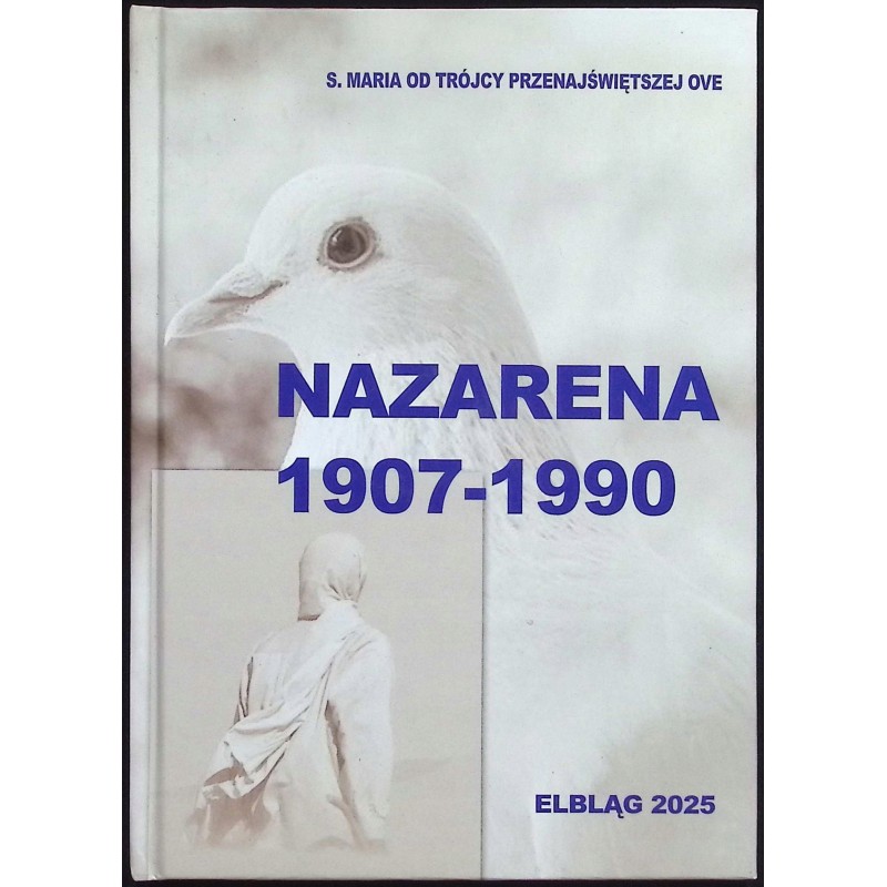Nazarena 1907-1990 S. Maria od Trójcy Przenajświętszej OVE