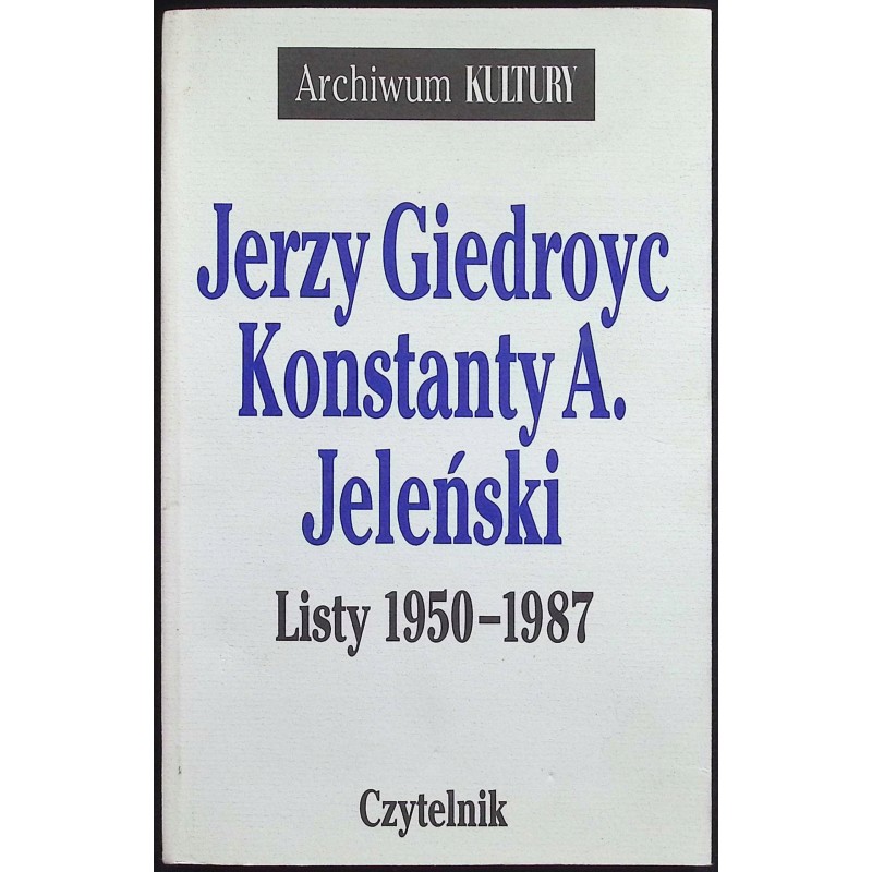 Listy 1950-1987 Jerzy Giedroyc