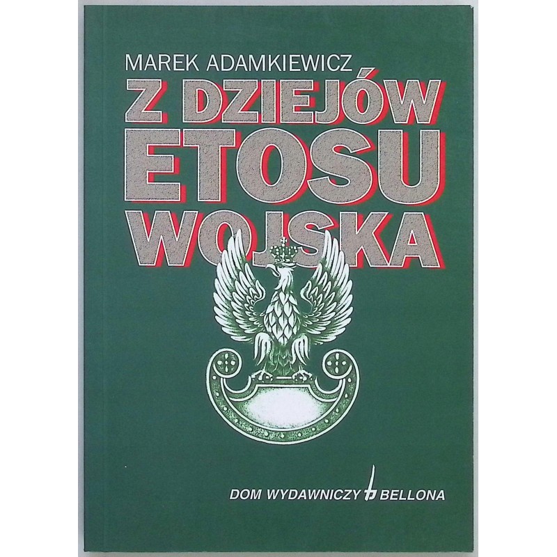 Z dziejów etosu wojska Marek Adamkiewicz