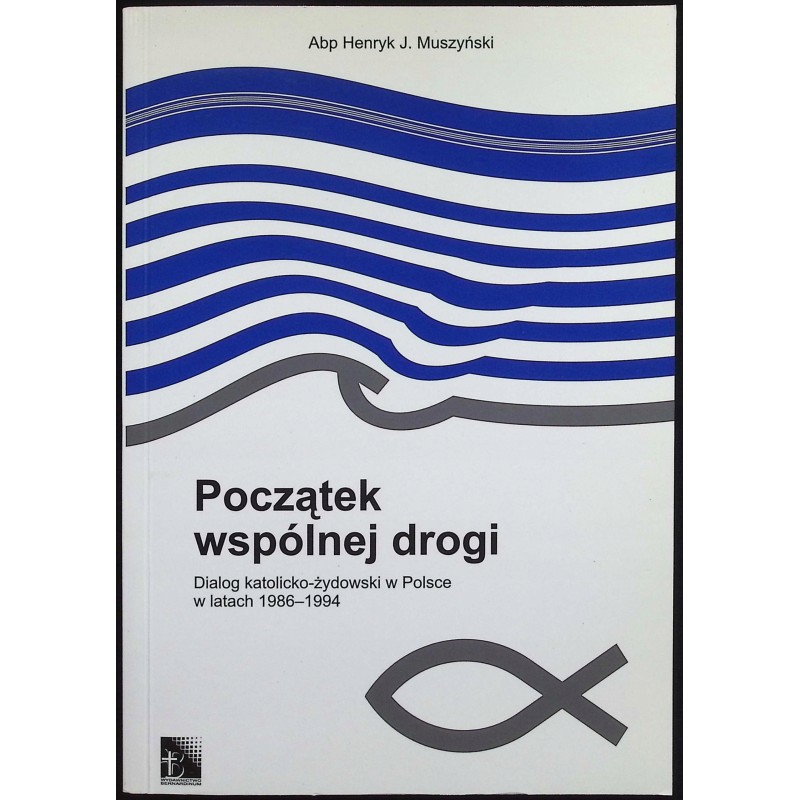 Początek wspólnej drogi Henryk J. Muszyński SPK