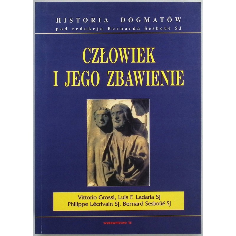 Człowiek i jego zbawienie Praca zbiorowa