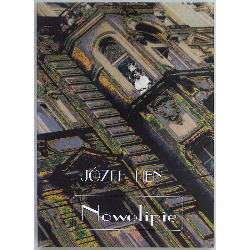 Nowolipie Józef Hen