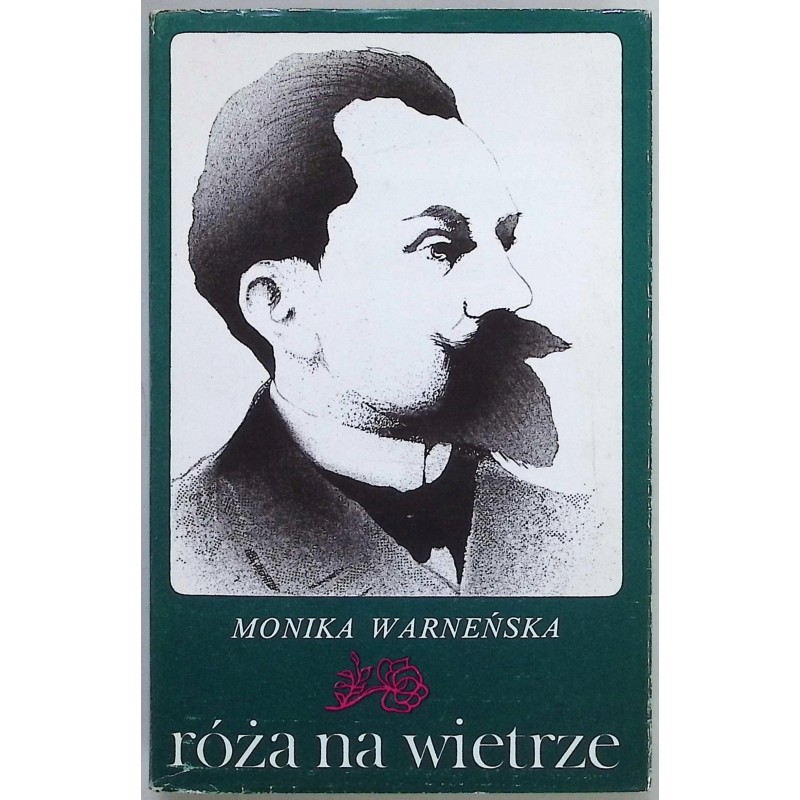 Róża na wietrze Monika Warneńska