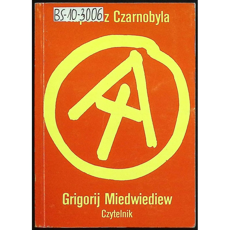 Raport z Czarnobyla Grigorij Miedwiediew