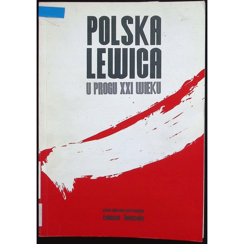 Polska lewica u progu XXI wieku