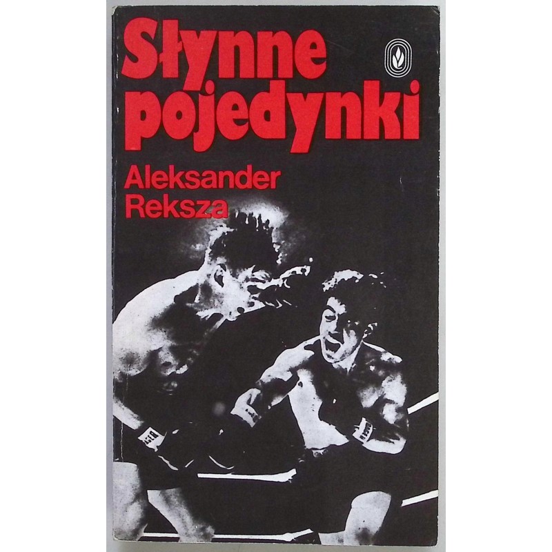 Słynne pojedynki Aleksander Reksza