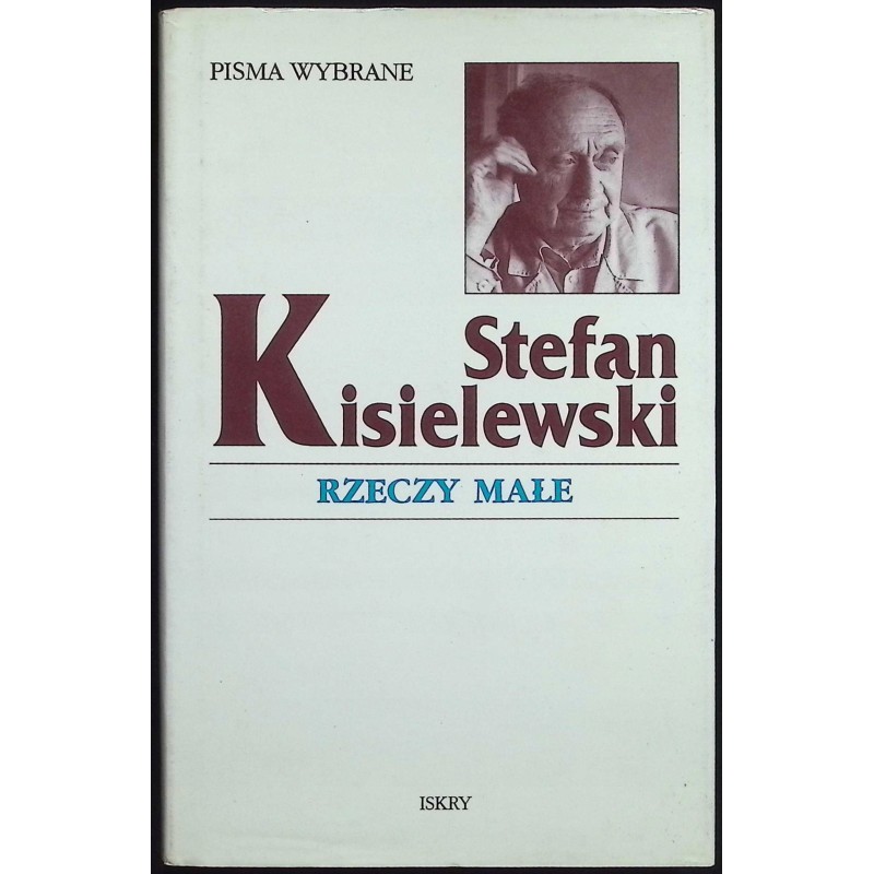 Rzeczy małe Stefan Kisielewski