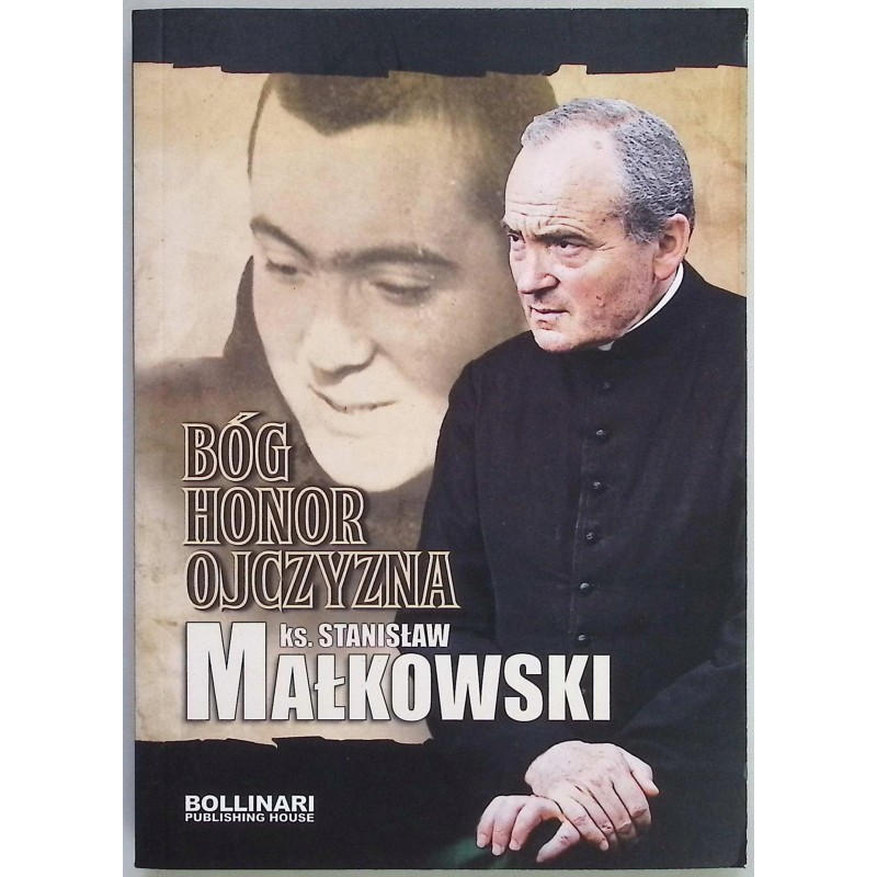 Bóg honor ojczyzna Stanisław Małkowski