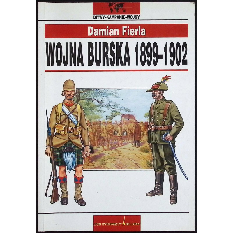 Wojna burska 1899-1902 Damian Firela