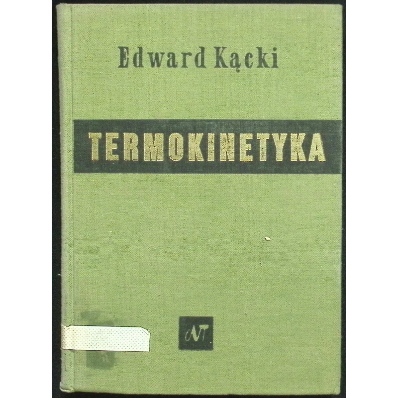 Termokinetyka Edward Kącki