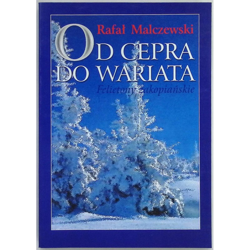 Od cepra do wariata Rafał Malczewski