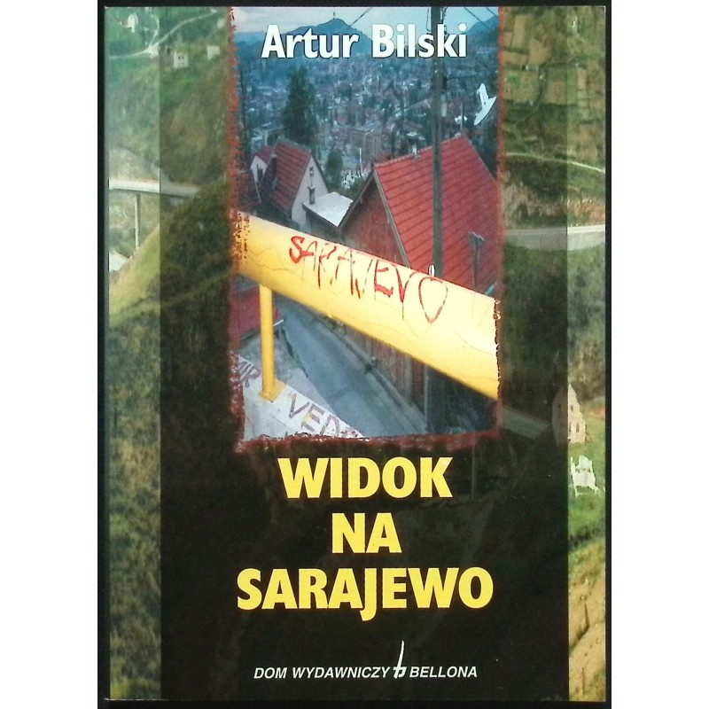 Widok na Sarajewo Artur Bilski