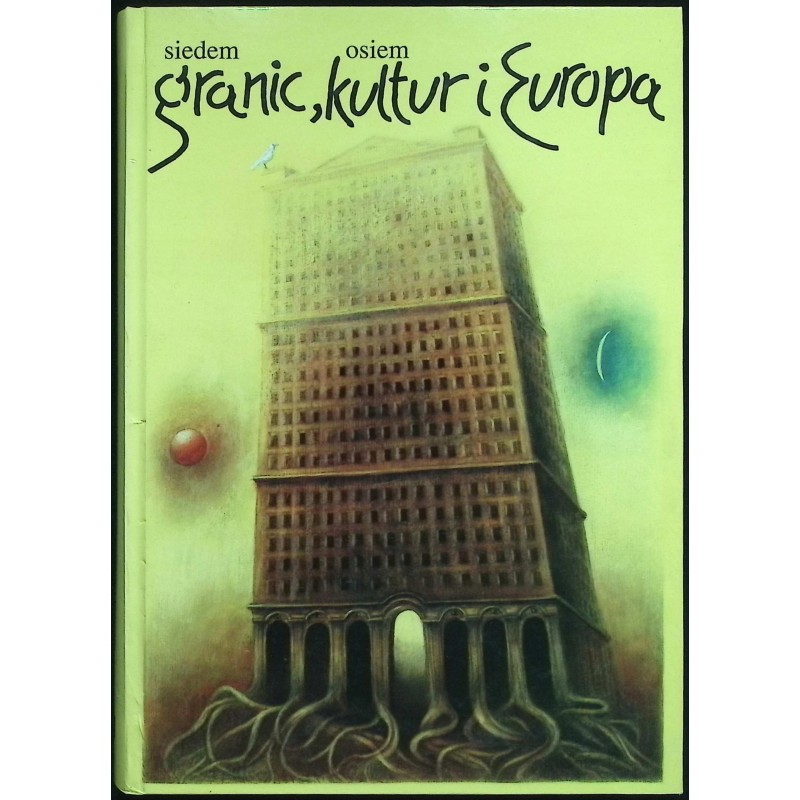 Siedem granic, osiem kultur i Europa wstęp J.Tazbir
