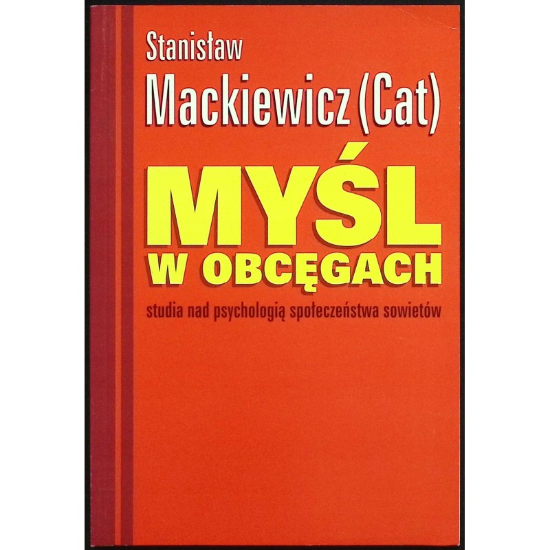 Myśl w obcęgach Mackiewicz