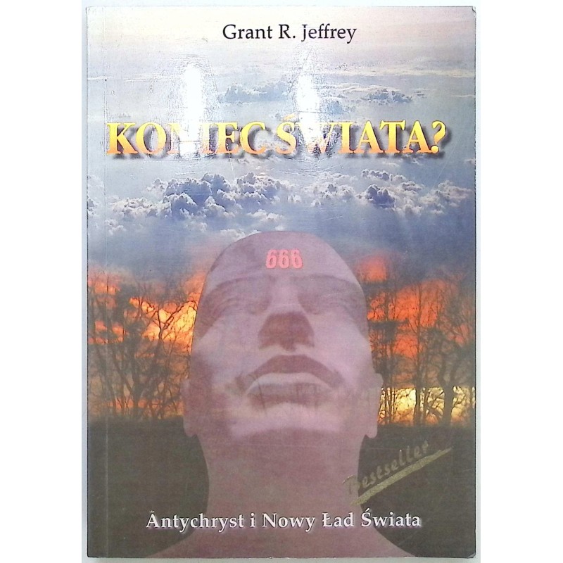 Koniec świata? Grant R. Jeffrey
