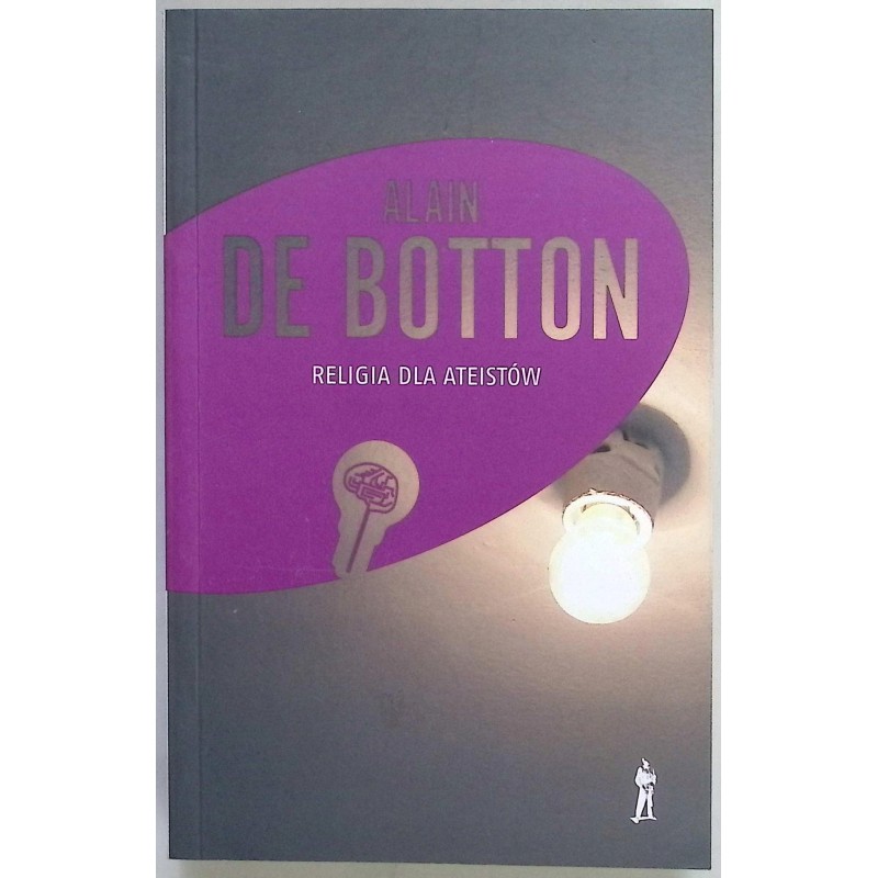 Religia dla ateistów. Alain Botton