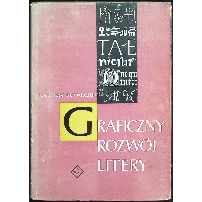 Graficzny rozwój litery E. Bednarczuk